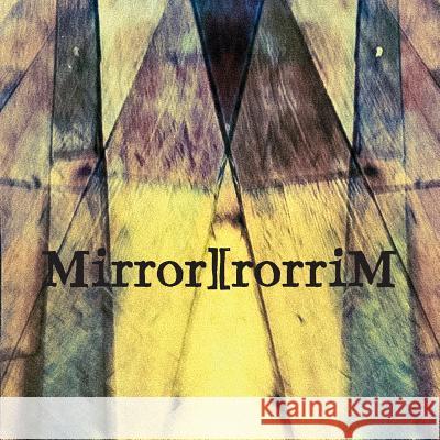 Mirror][rorriM Alice, Little 9781976184222 Createspace Independent Publishing Platform - książka