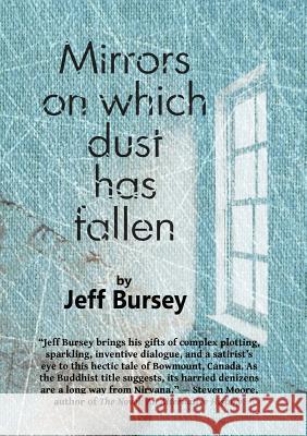 Mirrors on which dust has fallen Bursey, Jeff 9789810954376 Verbivoraciouspress - książka