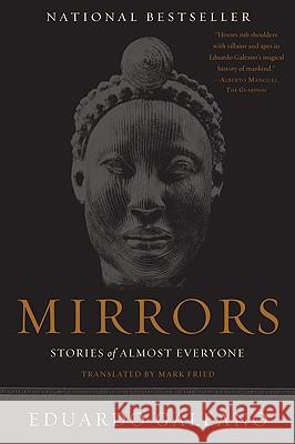 Mirrors: Stories of Almost Everyone Eduardo Galeano 9781568586120 Nation Books - książka