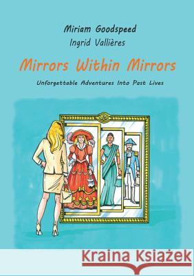 Mirrors Within Mirrors Goodspeed, Miriam 9783732359097 Tredition Gmbh - książka