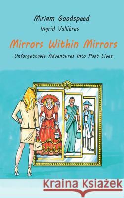 Mirrors Within Mirrors Goodspeed, Miriam 9783732359103 Tredition Gmbh - książka