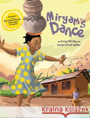 Miryam's Dance Kerry Olitzky Rachel Spilker 9781681156088 Apples & Honey Press - książka