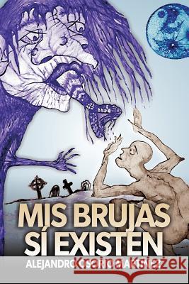 MIS Brujas S Osorio Mart 9781723831683 Independently Published - książka