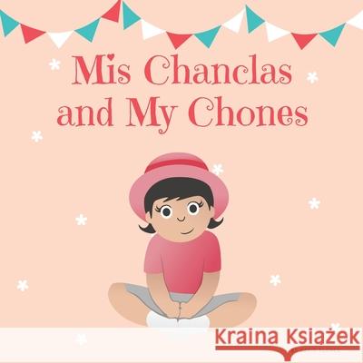 Mis Chanclas and My Chones David Flores 9798621870331 Independently Published - książka