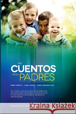 Mis Cuentos para Padres: Alerta sobre Abuso Sexual Infantil Cala, Ismael 9781537115702 Createspace Independent Publishing Platform - książka