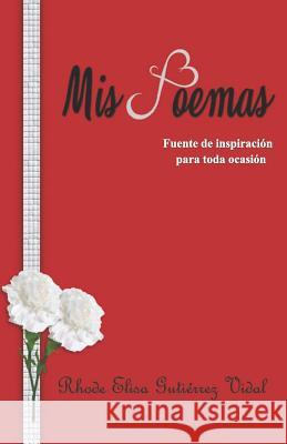 MIS Poemas: Fuente de Inspiraci Guti 9781980633402 Independently Published - książka