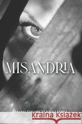 Misandria V 9781637650912 Hola Publishing Internacional - książka