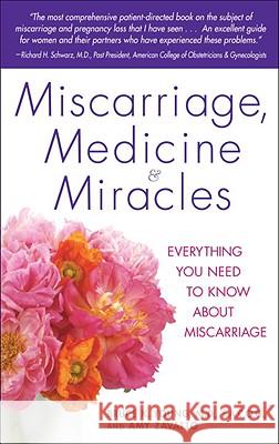 Miscarriage, Medicine & Miracles: Everything You Need to Know about Miscarriage Bruce Young Amy Zavatto 9780553384857 Bantam - książka