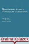 Miscellaneous Studies in Typology and Classification: Volume 19 White, Anta M. 9781949098266 U of M Museum Anthro Archaeology