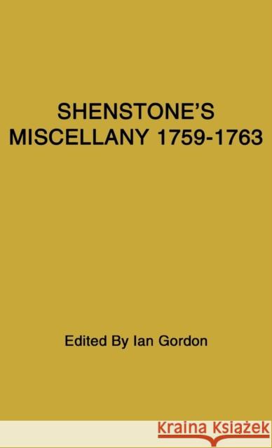 Miscellany 1759-1763 William Shenstone William Shenstone 9780313205910 Greenwood Press - książka