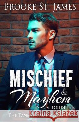 Mischief & Mayhem: A Romance Brooke S 9781693658211 Independently Published - książka