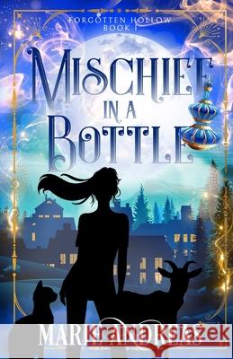 Mischief in a Bottle Marie Andreas 9781951506469 Marie Andreas - książka