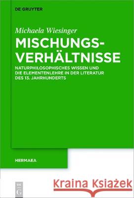 Mischungsverhältnisse Wiesinger, Michaela 9783110486599 de Gruyter - książka