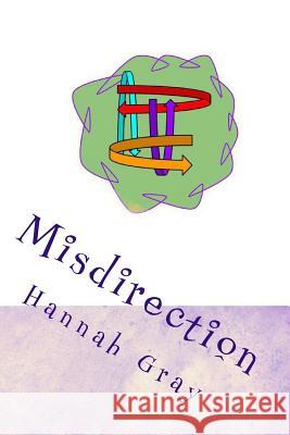 Misdirection Hannah Claire Gray 9781497394285 Createspace - książka