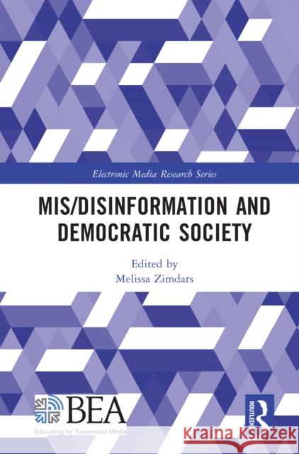 Mis/Disinformation and Democratic Society Melissa Zimdars 9781041019237 Routledge - książka