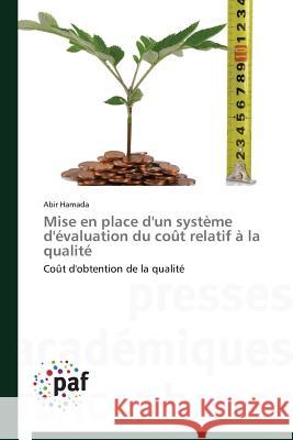 Mise En Place d'Un Système d'Évaluation Du Coût Relatif À La Qualité Hamada-A 9783838176826 Presses Academiques Francophones - książka