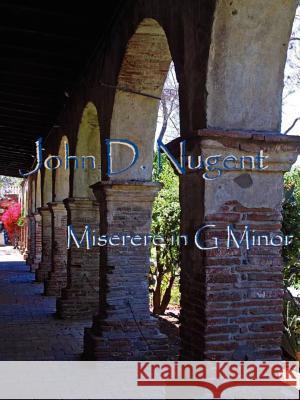 Miserere in G Minor John D. Nugent 9781847281302 Lulu.com - książka