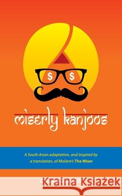 Miserly Kanjoos Gill Chamkaur Gill 9798527982381 Independently published - książka