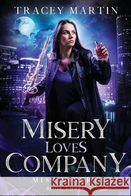 Misery Loves Company Tracey Martin   9781648982156 City Owl Press - książka