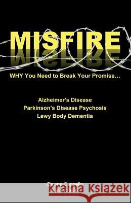 Misfire: WHY You Need To Break Your Promise... Heller, Susan 9780692923924 Dawna Cappello - książka