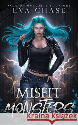 Misfit Monsters Eva Chase 9781998582563 Ink Spark Press - książka