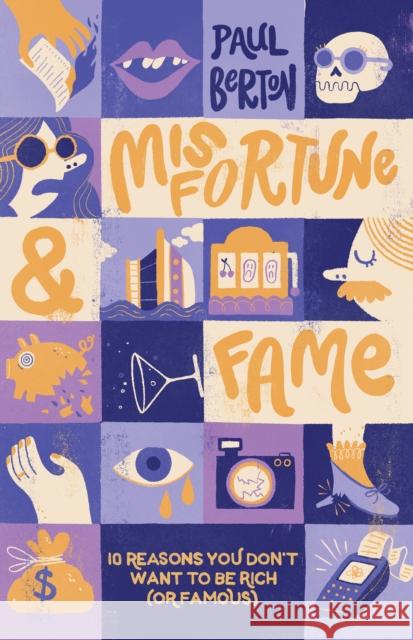 Misfortune and Fame: 10 Reasons You Don't Want to be Rich (or Famous) Berton, Paul 9781771623728 Douglas & McIntyre - książka