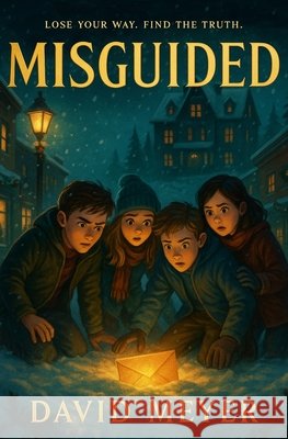 Misguided David Meyer 9781962128001 Guerrilla Explorer Publishing - książka