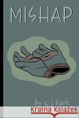 Mishap C. J. Hart 9780615916248 Bow Tie Books - książka