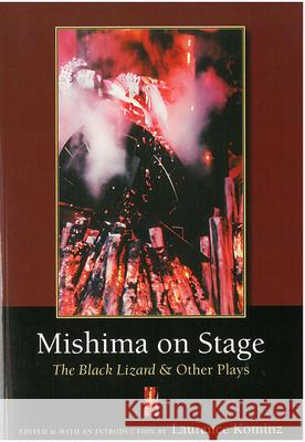 Mishima on Stage: The Black Lizard and Other Playsvolume 59 Kominz, Laurence 9781929280438 U of M Center for Japanese Studies - książka