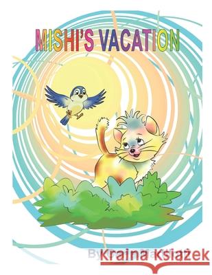 Mishi's Vacation Carla Martilotti 9781497325142 Createspace - książka