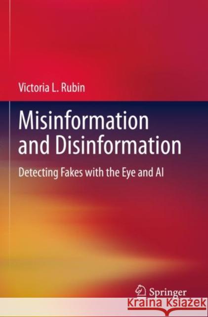 Misinformation and Disinformation Victoria L. Rubin 9783030956585 Springer Nature Switzerland AG - książka