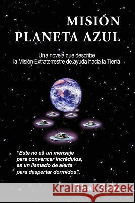 Mision Planeta Azul Rhal Zahi 9781291242829 Lulu.com - książka