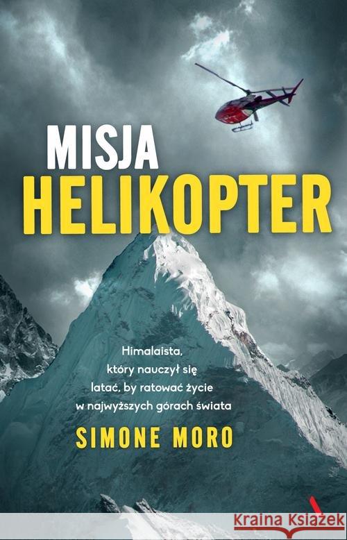 Misja helikopter Moro Simone 9788326824944 Agora - książka