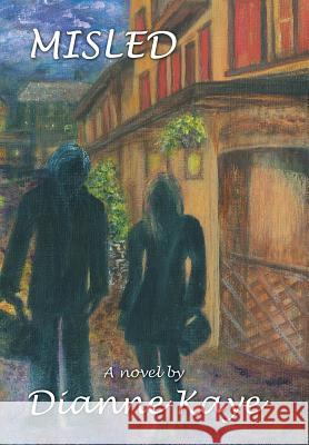 Misled Dianne Kaye   9781514479612 Xlibris - książka