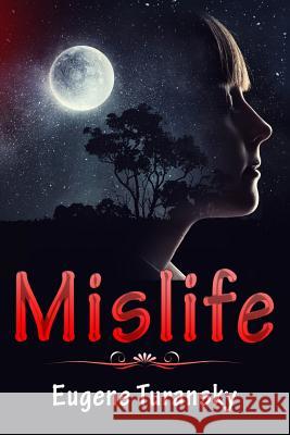 Mislife Eugene Turansky 9781987483901 Createspace Independent Publishing Platform - książka