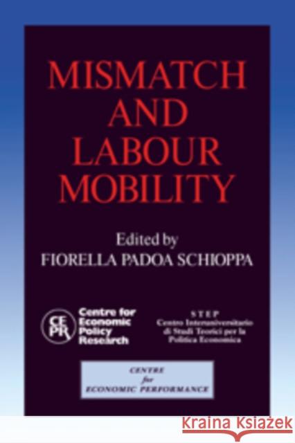 Mismatch and Labour Mobility Fiorella Padoa Schioppa La Sapienza and the Libra Universita Int 9780521100458 Cambridge University Press - książka