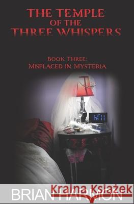 Misplaced in Mysteria Brian Harmon 9781945559266 Brian Harmon - książka