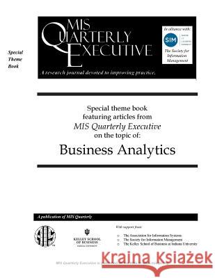 MISQE Special Theme Book: Business Analytics Beath, Cynthia 9781508607496 Createspace - książka