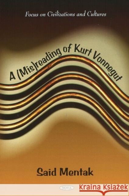 (Mis)reading of Kurt Vonnegut Said Mentak 9781616685959 Nova Science Publishers Inc - książka