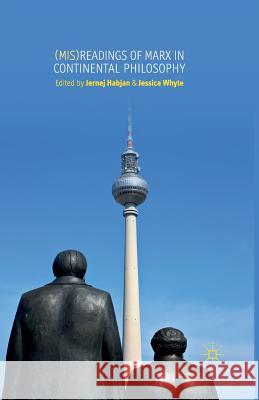 (Mis)Readings of Marx in Continental Philosophy Habjan, J. 9781349469383 Palgrave Macmillan - książka