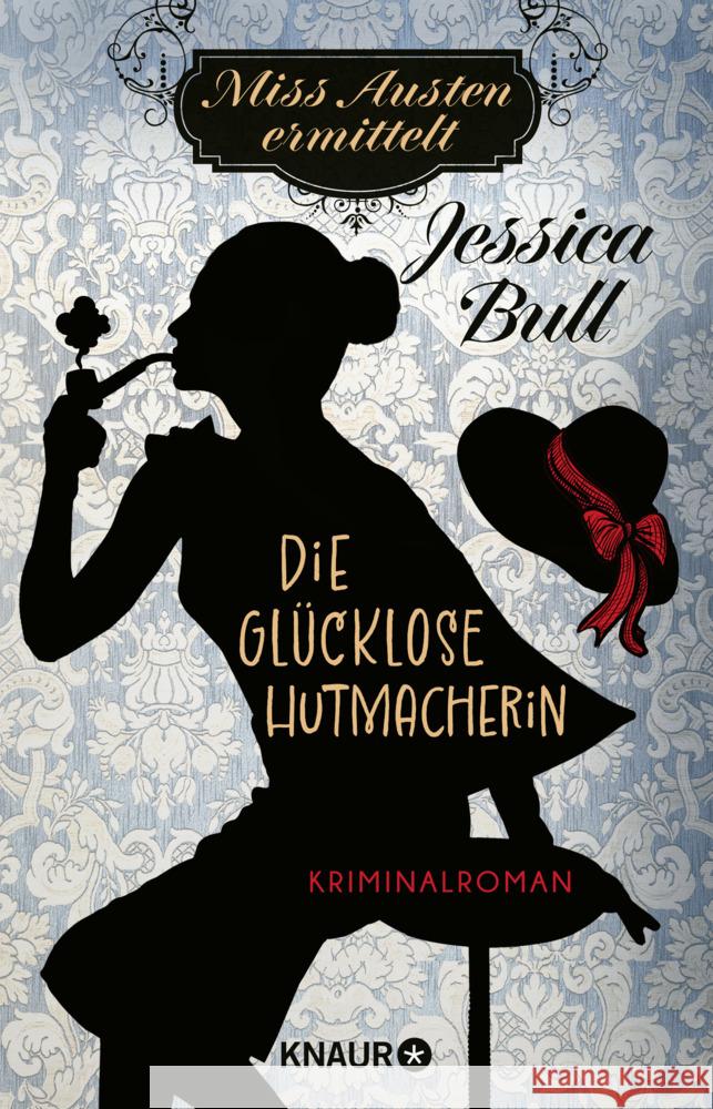 Miss Austen ermittelt. Die glücklose Hutmacherin Bull, Jessica 9783426228142 Knaur - książka