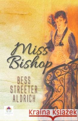 Miss Bishop Bess Streeter Aldrich 9789392554421 Namaskar Books - książka