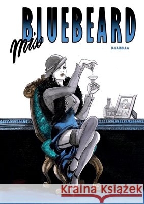 Miss Bluebeard La Bella, Rossana 9791224021445 Youcanprint - książka