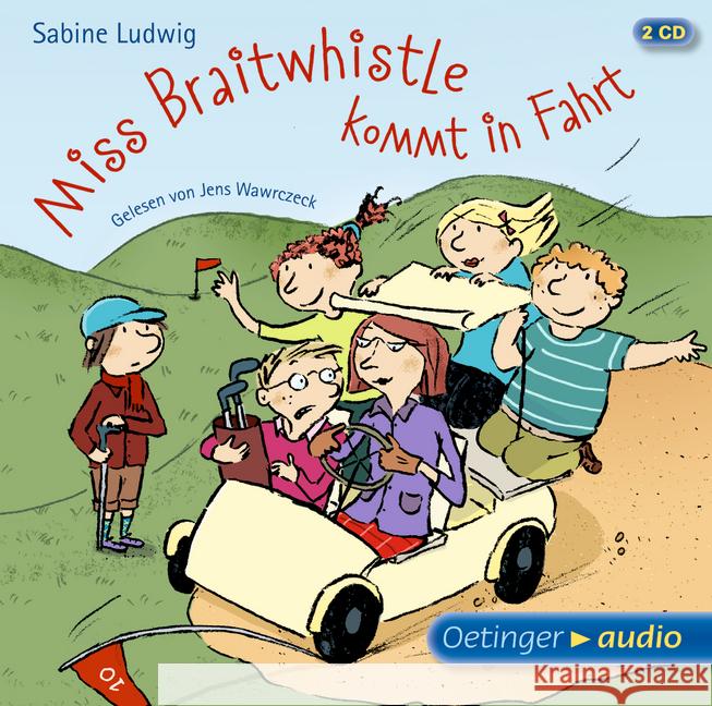 Miss Braitwhistle kommt in Fahrt, 2 Audio-CDs : Autorisierte Lesefassung Ludwig, Sabine 9783837306491 Oetinger - książka