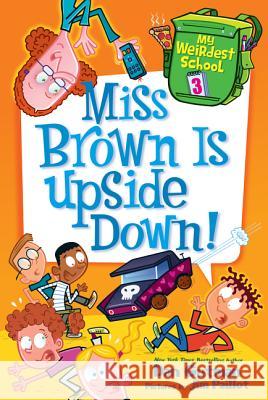 Miss Brown Is Upside Down! Dan Gutman Jim Paillot Jim Paillot 9780062284273 HarperCollins - książka