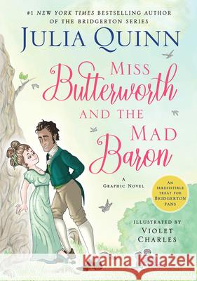 Miss Butterworth and the Mad Baron: A Graphic Novel Quinn, Julia 9780062958594 William Morrow & Company - książka