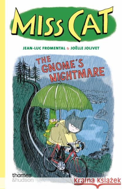 Miss Cat: The Gnome’s Nightmare Jean-Luc Fromental 9780500660331 Thames & Hudson Ltd - książka