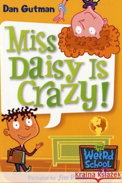 Miss Daisy Is Crazy! Gutman, Dan 9780060507008 HarperTrophy - książka