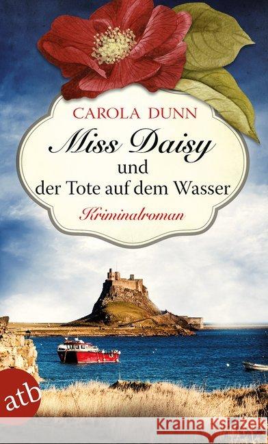 Miss Daisy und der Tote auf dem Wasser : Kriminalroman Dunn, Carola 9783746636146 Aufbau TB - książka