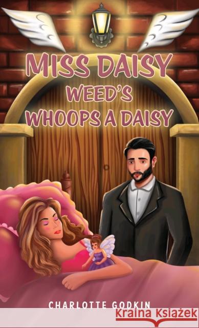 Miss Daisy Weed's Whoops a Daisy Charlotte Godkin 9798889106036 Austin Macauley Publishers LLC - książka